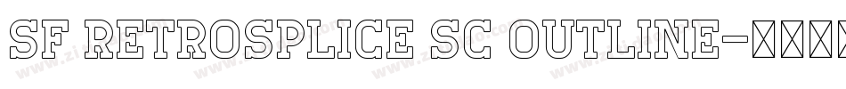 SF RetroSplice SC Outline字体转换